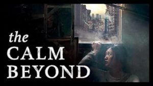 The Calm Beyond (2020) Poster 2