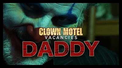 Clown Motel Vacancies Daddy (2021) Poster 2