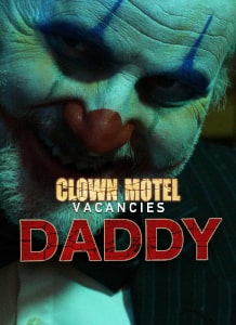 Clown Motel Vacancies Daddy (2021) Poster