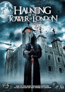 The Haunting Of The Tower Of London (2022) Poster