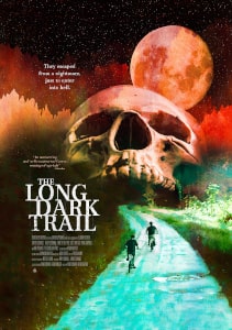 The Long Dark Trail (2022) Poster