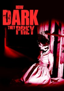 How Dark They Prey (2022) Poster