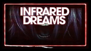 Infrared Dreams (2020) Poster 2