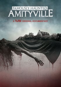 Famously Haunted Amityville (2021) Poster