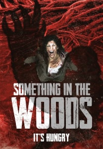 Something In The Woods (2021) Poster