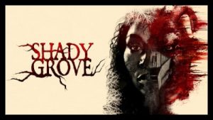 Shady Grove (2022) Poster 2