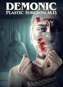 Demonic Plastic Surgeon, M.D. (2022) Poster