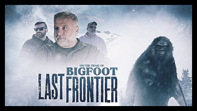 On The Trail Of Bigfoot Last Frontier (2022) Poster 2