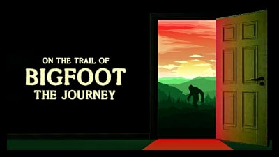 On The Trail Of Bigfoot The Journey (2021) Poster 2