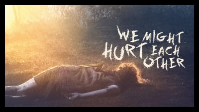 We Might Hurt Each Other (2022) Poster 2