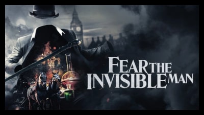 Fear The Invisible Man (2023) Poster 2
