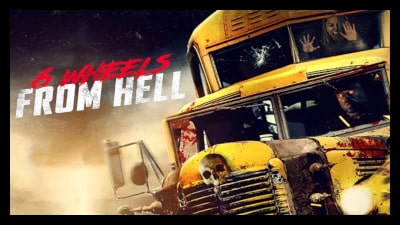 6 Wheels From Hell (2022) Poster 02