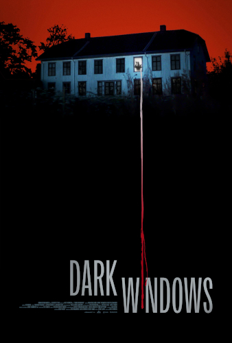 Dark Windows (2023) Poster 01