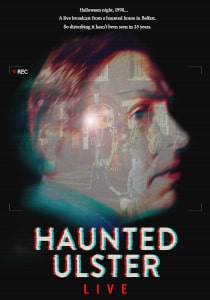 Haunted Ulster Live (2023) Poster 01