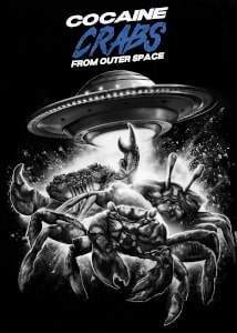 Cocaine Crabs From Outer Space (2022) Poster