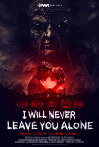 I Will Never Leave You Alone (2023) Poster 01