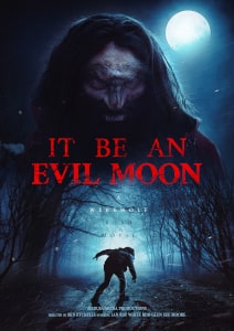It Be An Evil Moon (2023) Poster 01
