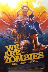 We Are Zombies (2023) Poster