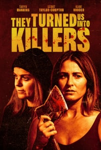 They Turned Us Into Killers (2024) Poster