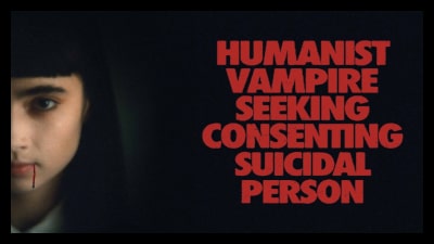 Humanist Vampire Seeking Consenting Suicidal Person (2023) Poster 2