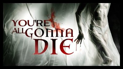 You're All Gonna Die (2023) Poster 2