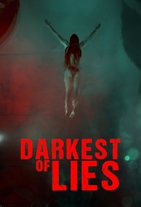 Darkest Of Lies (2023) Poster