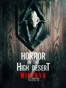 Horror In The High Desert 2 Minerva (2023) Poster