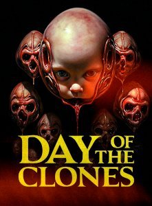 Day Of The Clones (2024) Poster