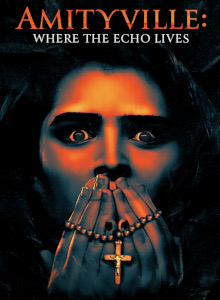 Amityville Where The Echo Lives (2024) Poster