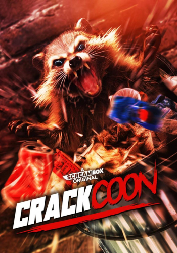 Crackcoon (2024) Poster A