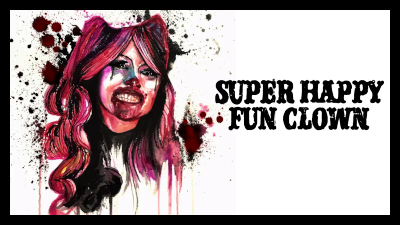 Super Happy Fun Clown (2024) Poster 2