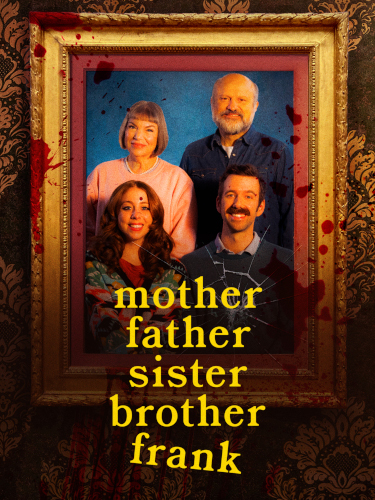 Mother Father Sister Brother Frank (2024) Poster