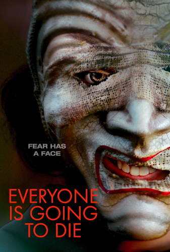 Everyone Is Going To Die (2024) Poster