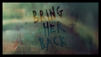 Bring Her Back (2025) Image